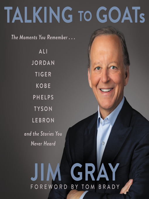 Title details for Talking to GOATs by Jim Gray - Wait list